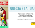 Questa è la tua casa – sussidio per il gruppo ministranti